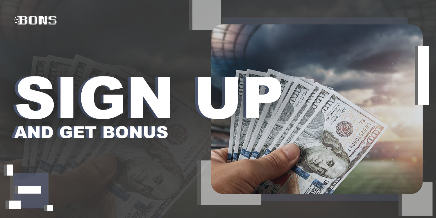 Sign up and get Bonus bonus